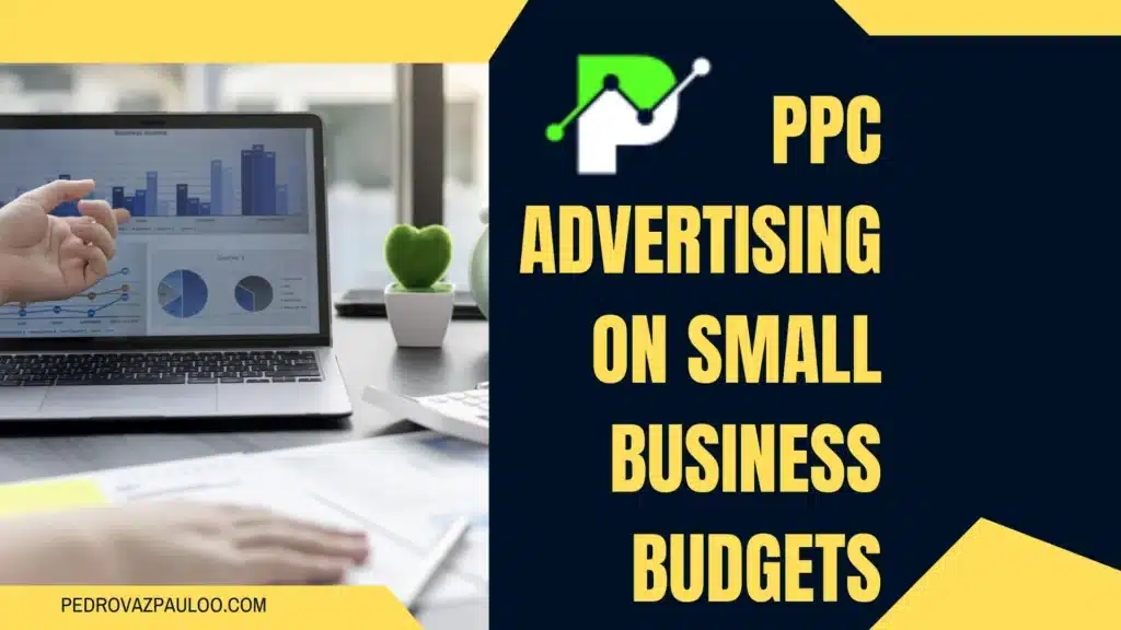 PPC Advertising on Small Business Budgets